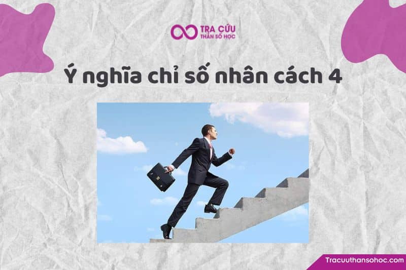 Chỉ số nhân cách 4 - Mẫu người thực tế, chỉn chu, cẩn thận