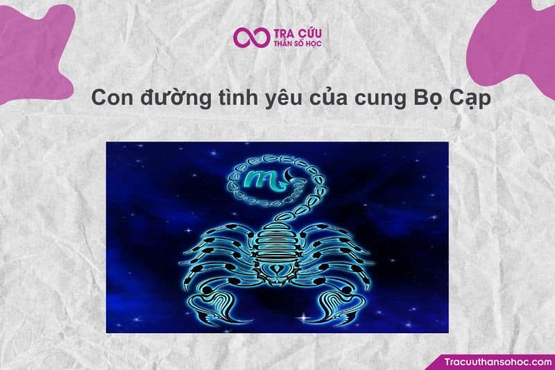 Bọ Cạp không yêu bốc đồng, họ quan sát, kiểm tra và cân nhắc rất kỹ lưỡng.