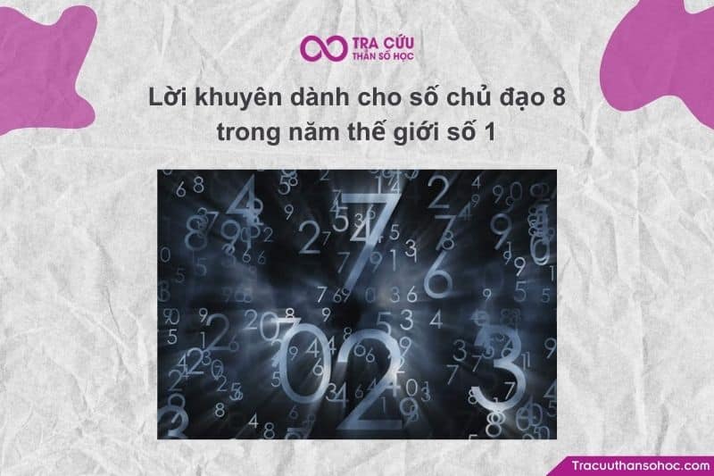 Số chủ đạo 8 trong Năm thế giới số 1 (2026), bạn cần một chiến lược vừa quyết liệt để đón đầu cơ hội